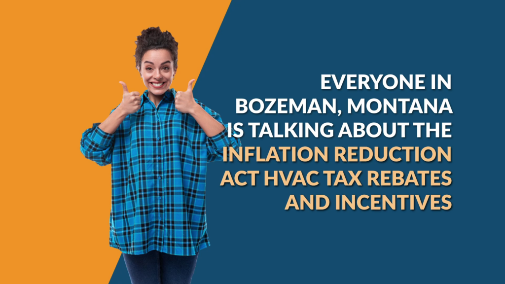 HVAC Tax Credits Bozeman Montana