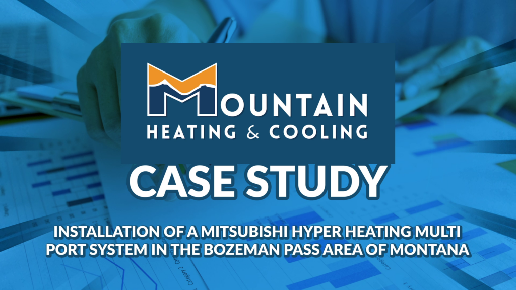 High Altitude Ductless Heat Pump Bozeman Pass Montana