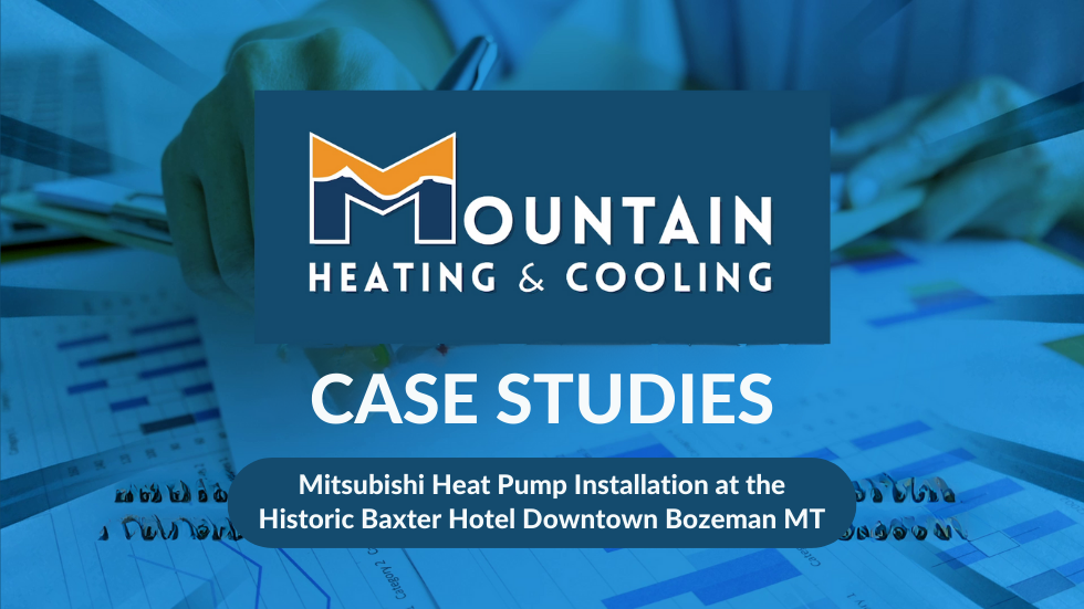Mitsubishi Heat Pump Installation Historic Baxter Hotel Downtown Bozeman Mitsubishi Heat Pump Installation Historic Baxter Hotel Downtown Bozeman Montana